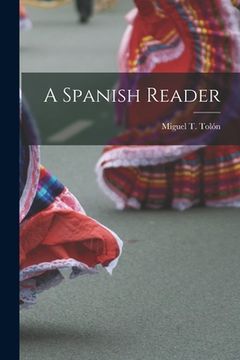 portada A Spanish Reader (en Inglés)