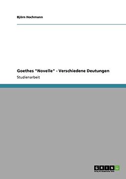 portada Goethes "Novelle" - Verschiedene Deutungen (German Edition)