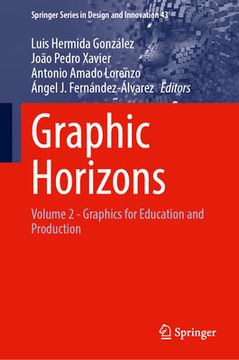 portada Graphic Horizons: Volume 2 - Graphics for Education and Production (in English)