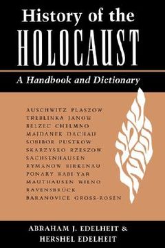 portada history of the holocaust: a handbook and dictionary (en Inglés)