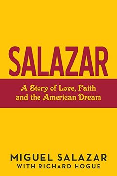 portada Salazar: A Story of Love, Faith and the American Dream (en Inglés)