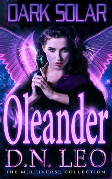 portada Dark Solar - Oleander: A Science Fiction Romance Fairytale (en Inglés)