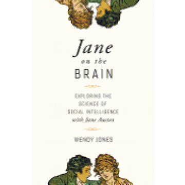 portada Jane on the Brain: Exploring the Science of Social Intelligence With Jane Austen (en Inglés)