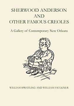 portada Sherwood Anderson and Other Famous Creoles: A Gallery of Contemporary new Orleans (in English)