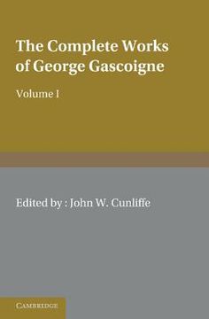 portada The Complete Works of George Gascoigne: Volume 1, the Posies Paperback (en Inglés)