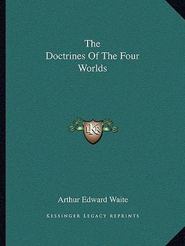 portada the doctrines of the four worlds (in English)