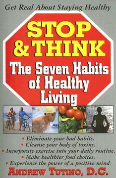 portada stop & think: the seven habits of healthy living (en Inglés)