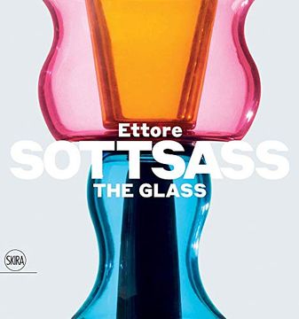 portada Ettore Sottsass: The Glass (en Inglés)
