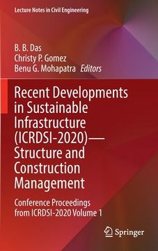 portada Recent Developments in Sustainable Infrastructure (Icrdsi-2020)--Structure and Construction Management: Conference Proceedings from Icrdsi-2020 Volume (en Inglés)