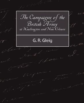 portada campaigns of the british army at washington and new orleans 1814-1815
