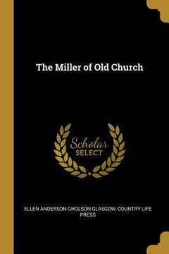 portada The Miller of Old Church (in English)