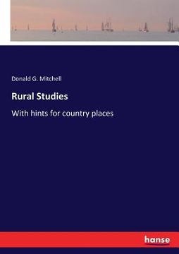 portada Rural Studies: With hints for country places (en Inglés)