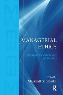 portada managerial ethics: managing the psychology of morality (en Inglés)