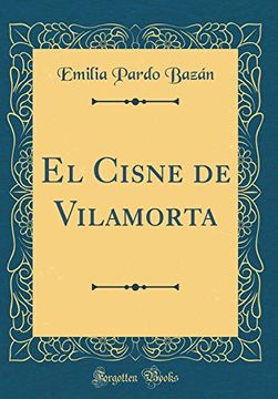 portada El Cisne de Vilamorta (Classic Reprint)