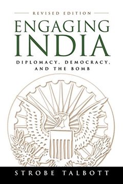 portada Engaging India: Diplomacy, Democracy, and the Bomb (en Inglés)