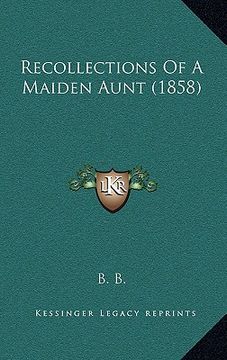 portada recollections of a maiden aunt (1858)