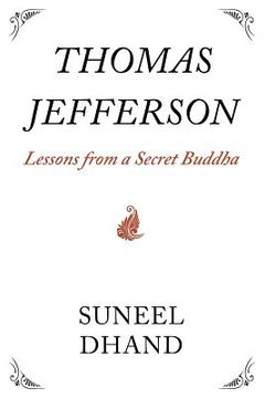 portada thomas jefferson: lessons from a secret buddha (in English)