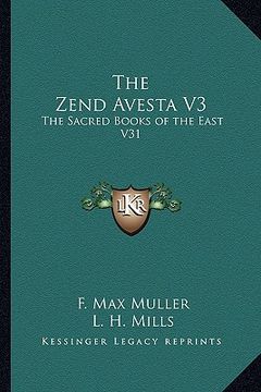 portada the zend avesta v3: the sacred books of the east v31 (en Inglés)
