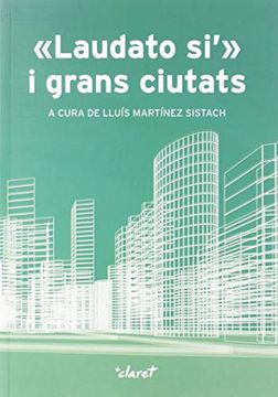 portada Laudato si i Grans Ciutats (in Catalá)