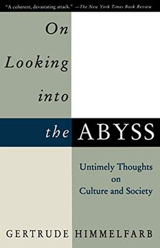 portada On Looking Into the Abyss: Untimely Thoughts on Culture and Society 