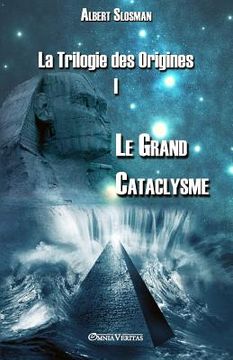 portada La Trilogie des Origines i - le Grand Cataclysme (i) 