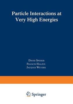 portada Particle Interactions at Very High Energies: Part B (en Inglés)