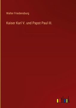 portada Kaiser Karl V. und Papst Paul III. (en Alemán)