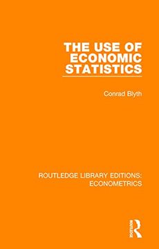 portada The use of Economic Statistics (Routledge Library Editions: Econometrics) (in English)