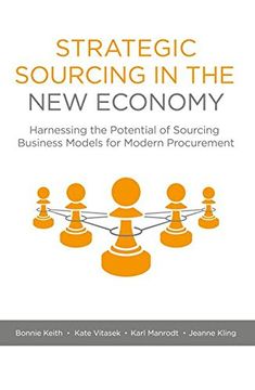 portada Strategic Sourcing in the New Economy: Harnessing the Potential of Sourcing Business Models for Modern Procurement (en Inglés)