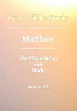 portada true bible study - matthew (en Inglés)