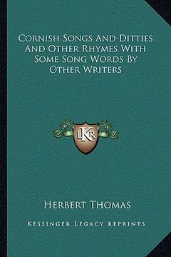 portada cornish songs and ditties and other rhymes with some song words by other writers