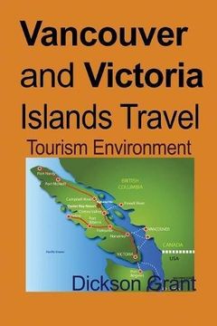 portada Vancouver and Victoria Islands Travel: Tourism Environment