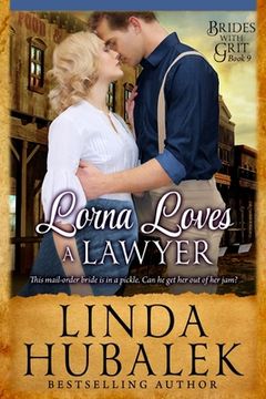 portada Lorna Loves a Lawyer: A Historical Western Romance (en Inglés)