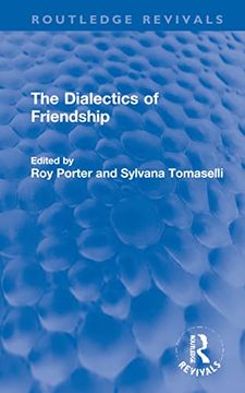 portada The Dialectics of Friendship 
