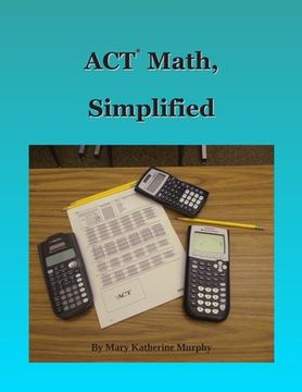 portada ACT Math, Simplified (in English)