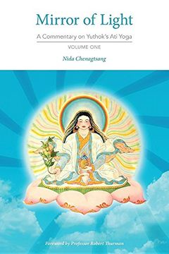 portada Mirror of Light: A Commentary on Yuthok's Ati Yoga, Volume One
