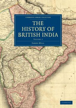 portada The History of British India: Volume 2 (Cambridge Library Collection - South Asian History) (en Inglés)