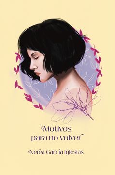 portada Motivos Para no Volver de Nerea García Iglesias(Postdata Ediciones)