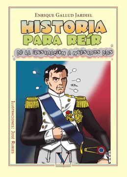 portada Historia Para Reir. De La Ilustracion A Nuestros Dias (in Spanish)
