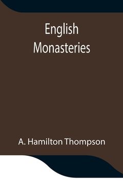 portada English Monasteries (en Inglés)