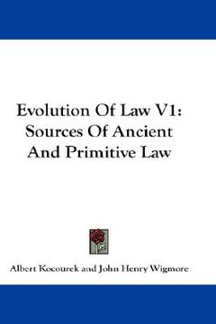 portada evolution of law v1: sources of ancient and primitive law (en Inglés)