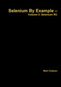 portada Selenium by Example - Volume ii: Selenium rc (en Inglés)