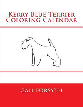portada Kerry Blue Terrier Coloring Calendar (in English)