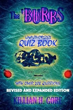 portada The 'burbs Unauthorized Quiz Book: Revised and Expanded Edition (en Inglés)