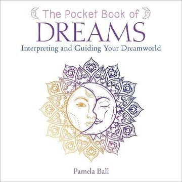 portada The Pocket Book of Dreams: Interpreting and Guiding Your Dreamworld (en Inglés)