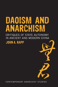 portada daoism and anarchism: critiques of state autonomy in ancient and modern china (in English)