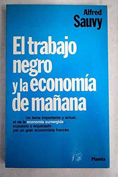 portada Trabajo Negro y la Economia de Mañana