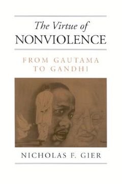 portada virtue of nonviolence the: from gautama to gandhi (en Inglés)