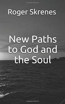 portada New Paths to god and the Soul 