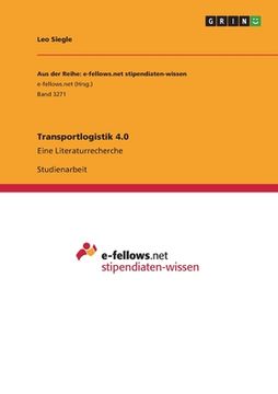 portada Transportlogistik 4.0: Eine Literaturrecherche (en Alemán)